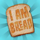 Download hack I am Bread for Android - MOD Money