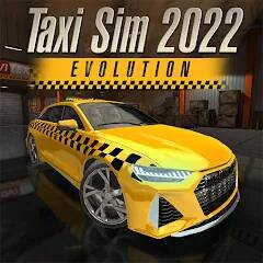 Download Taxi Sim 2022 Evolution [MOD Unlimited money] for Android
